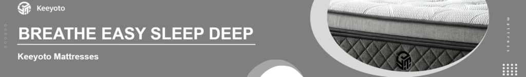 Keeyoto mattress category banner, breathable layered quilted foam mattress for comfortable deep sleep wholesale