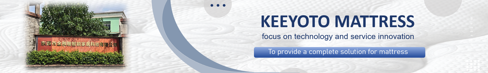 Keeyoto cooperation page banner, Dongguan mattress factory provides OEM ODM wholesale and complete mattress solution for global business partners